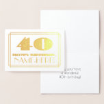 [ Thumbnail: 40th Birthday; Name + Art Deco Inspired Look "40" Foil Card ]