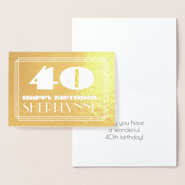 40th Birthday: Name + Art Deco Inspired Look "40" Foil Card (Display)