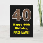 [ Thumbnail: 40th Birthday: Name, Faux Wood Grain Pattern "40" Card ]