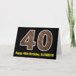 [ Thumbnail: 40th Birthday: Name + Faux Wood Grain Pattern "40" Card ]