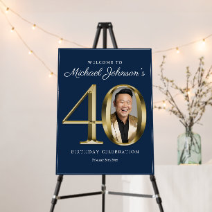 40th Birthday Navy Blue Gold Classy Photo Welcome Foam Board