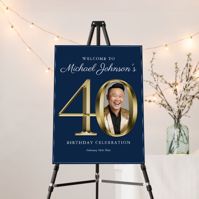 40th Birthday Navy Blue Gold Classy Photo Welcome  Foam Board (In Situ (Stand))
