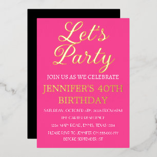 40th Birthday Neon Pink Black Gold Foil QR Code Fo Foil Invitation