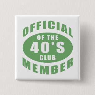 40th Birthday Official Member Button