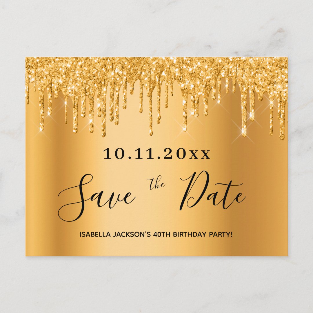 40th-birthday-party-40-gold-glitter-save-the-date-postcard-zazzle