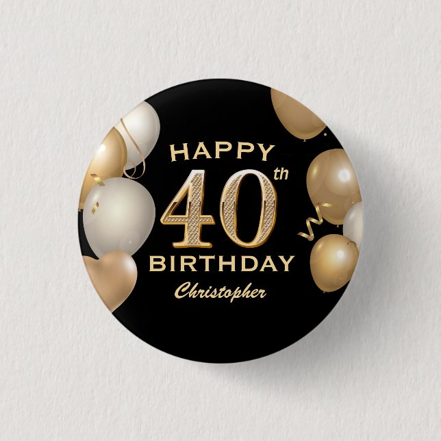 40th Birthday Party Black and Gold Balloons Button (Front)