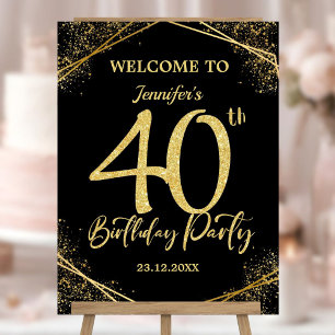 40th Birthday Party Black & Gold Glitter Welcome Foam Board