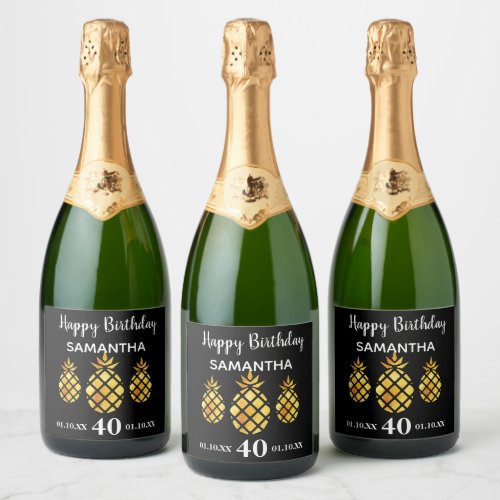 40th Birthday party black gold pineapples name Sparkling Wine Label