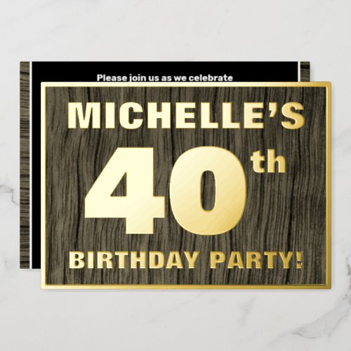 40th Birthday Party Bold Faux Wood Grain Pattern Foil Invitation