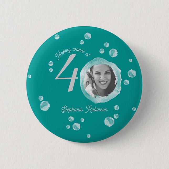 40th Birthday Party Bubble Dark Teal  Button (Front)