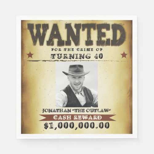 40th Birthday Party Cowboy Theme Wanted Poster Napkins