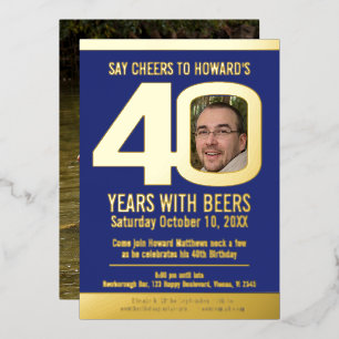 40th Birthday party dark blue gold foil photo beer Foil Invitation