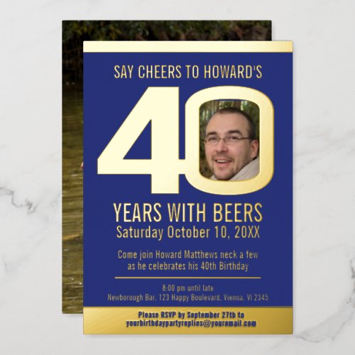 40th Birthday party dark blue gold foil photo beer Foil Invitation