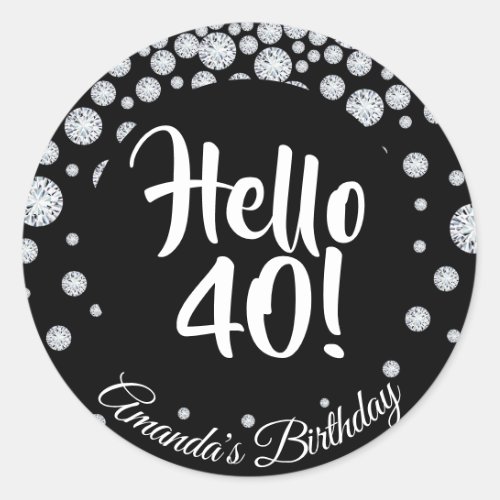 40th birthday party diamonds on black hello 40 classic round sticker