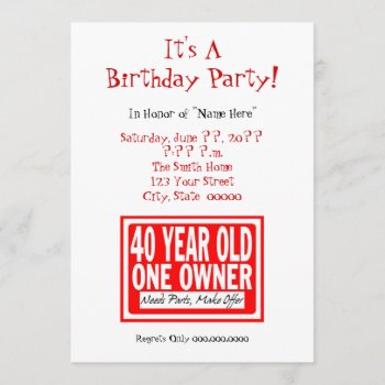40th Birthday Party Invitations by FunnyFetish at Zazzle