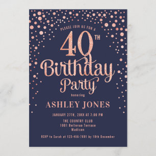40th Birthday Party - Navy & Rose Gold Invitation