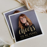 40th Birthday Party Photo Cheers Napkins<br><div class="desc">This custom 40th birthday napkin features the guest of honor's personalized photo,  name,  and birthday,  along with the word "Cheers" in elegant gold-colored calligraphy script. A dark screen helps make the text pop. A great way to celebrate someone who's turning forty!</div>