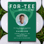 40th Birthday Party Photo Modern Golf Green  Invitation<br><div class="desc">Celebrate in style with this golf-themed milestone birthday invitation, featuring the clever pun "For-Tee (and still on par)" for a fun and sporty touch. Set against a vibrant green background, this design showcases a bold golf club and tee illustration, with a customizable photo of the birthday honoree inside the golf...</div>