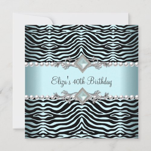 40th Birthday Party Zebra Teal Blue White Pearl Invitation