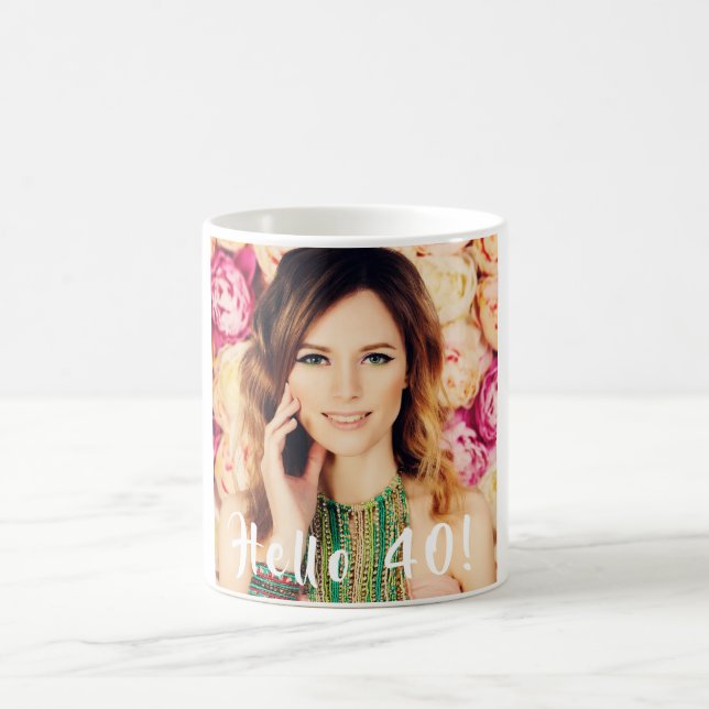 40th birthday photo hello 40 woman coffee mug (Center)
