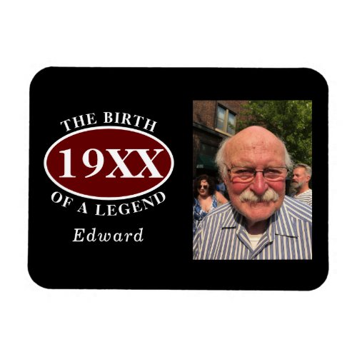 40th Birthday Photo Template Birth Of A Legend Magnet
