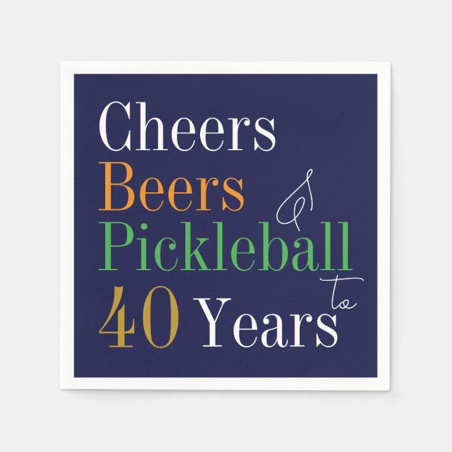 40th Birthday Pickleball Cheers Beers Blue Napkins (Front)