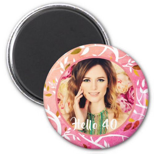 40th birthday pink floral pattern photo magnet