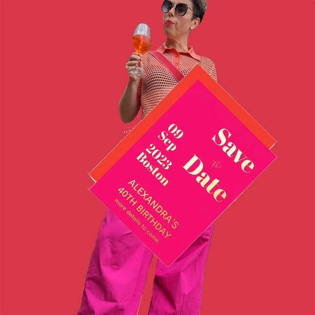 40Th Birthday Pink Orange Gold Save The Date  Foil Invitation (Creator Uploaded)