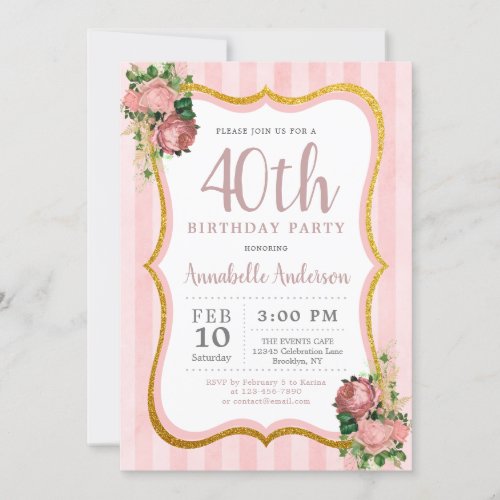 40th Birthday Pink Stripe Floral Gold Glitter Chic Invitation