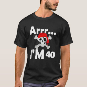 40th Birthday Pirate Skull 40 Years Old Bday T-Shirt