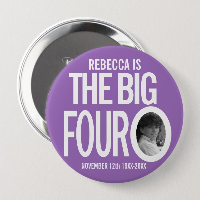 40th Birthday purple custom the big four oh photo Button (Front & Back)