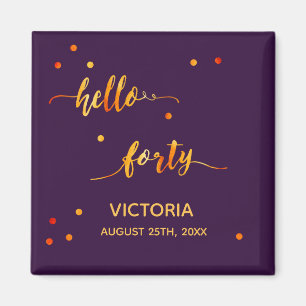 40th birthday purple gold hello 40 name script magnet