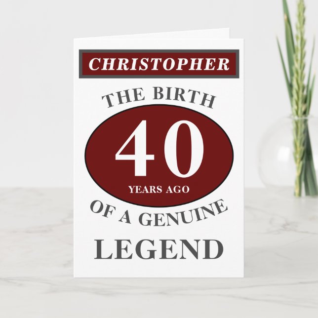 40th Birthday Red Genuine Legend Add Your Name Card (Front)