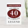 40th Birthday Red Genuine Legend Add Your Name Card