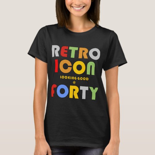 40th Birthday Retro Icon T_Shirt