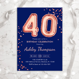 40th Birthday - Rose Gold Balloons Navy Invitation