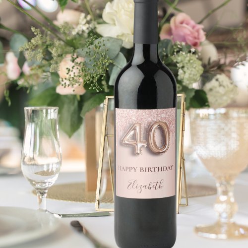 40th birthday rose gold glitter pink balloon style wine label