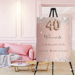 40th birthday rose gold silver glitter welcome foam board<br><div class="desc">A welcome board for a girly and glamorous 40th birthday party.  A rose gold faux metallic looking background decorated with faux silver glitter dust.   Personalize and add a name.  Number 40 is written with a balloon style font.  
Back: no design</div>
