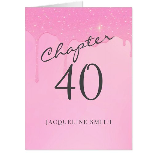 40th Birthday Script Pink Giant Card Zazzle