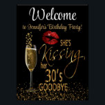 40th Birthday - She's Kissing her 30's Goodbye Poster<br><div class="desc">40th Birthday Poster sign ready for you to personalize. If you need a different Age Number, please contact me "BEFORE" you place your order. ⭐This Product is 100% Customizable. (Except the Gold Script Lettering... you must contact me to change the wording) *****Click on CUSTOMIZE BUTTON to add, delete, move, resize,...</div>