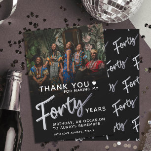 40th birthday silver black forty script text  thank you card