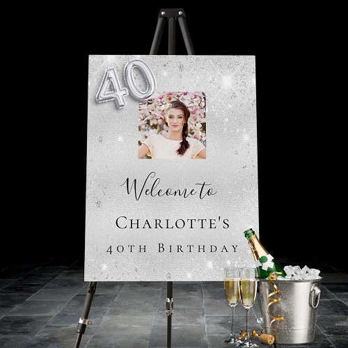 40th birthday silver glitter photo welcome foam board