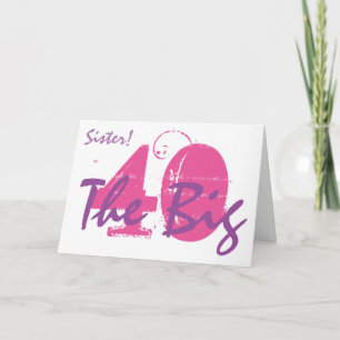 40th Birthday sister, pink, purple text on white. Card