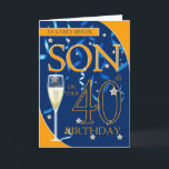 40th Birthday Son - Champagne Glass Card<br><div class="desc">40th Birthday Son - Champagne Glass</div>