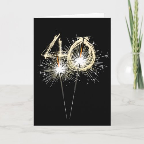 40th Birthday Sparklers on Black Card