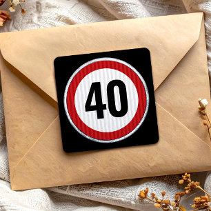 40th Birthday Speed Limit Sign - ANY AGE Square Sticker