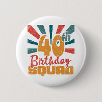 40th Birthday Squad Vintage Retro Funny 40 Year