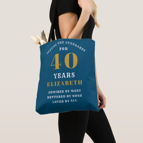 40th Birthday Standards Blue Gold Add Your Name Tote Bag