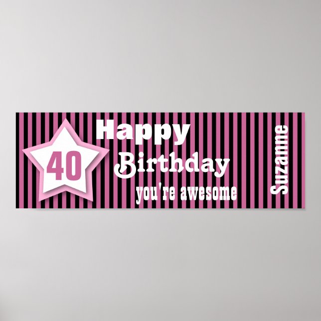 40th Birthday Star Banner Custom Name V07 PINK Poster (Front)