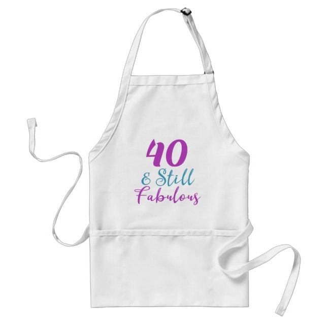 40th Birthday Still Fabulous Adult Apron (Front)